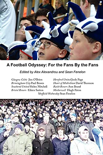 Stock image for A Football Odyssey: For The Fans By The Fans for sale by AwesomeBooks