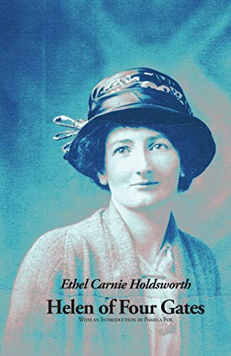 Stock image for Helen of Four Gates (The Ethel Carnie Holdsworth series) for sale by WorldofBooks