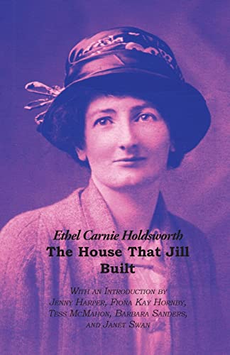 Stock image for The House That Jill Built (Ethel Carnie Holdsworth) for sale by WorldofBooks