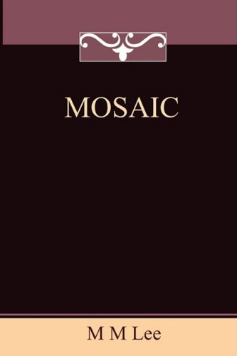 Mosaic (9781849232586) by M.M. Lee