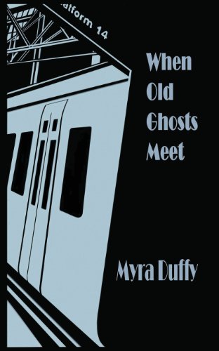 When Old Ghosts Meet (9781849233620) by Duffy, Myra