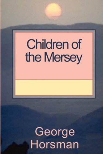 Beispielbild fr Children of the Mersey zum Verkauf von WorldofBooks