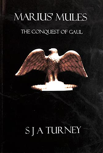 9781849238908: Marius' Mules: The Conquest of Gaul