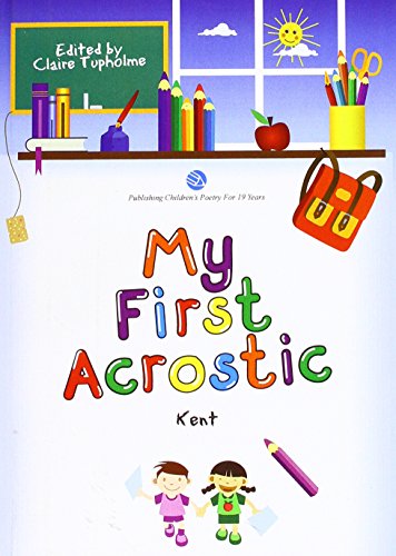9781849243681: My First Acrostic Kent