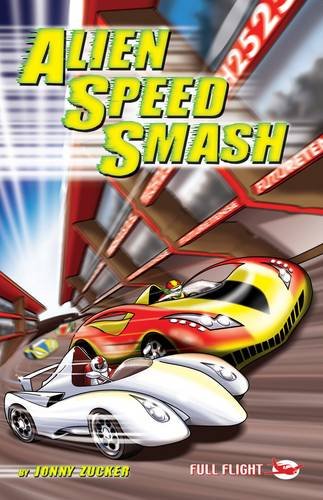 Imagen de archivo de Alien Speed Smash (Full Flight Gripping Stories) a la venta por WorldofBooks