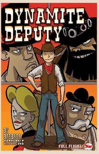 Beispielbild fr Dynamite Deputy (Full Flight Adventure) zum Verkauf von WorldofBooks