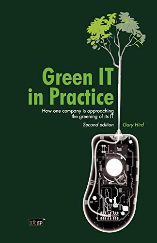 Beispielbild fr Green It in Practice: How One Company Is Approaching the Greening of Its It zum Verkauf von Anybook.com
