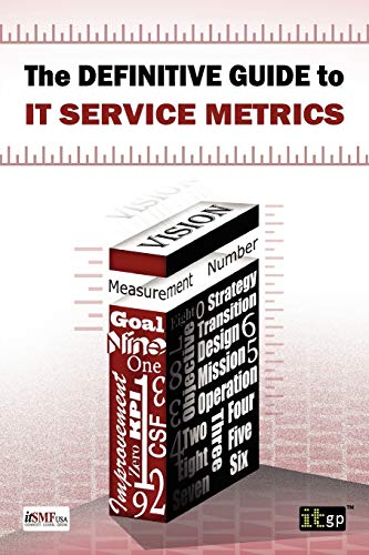 Beispielbild fr The Definitive Guide to IT Service Metrics zum Verkauf von Blackwell's