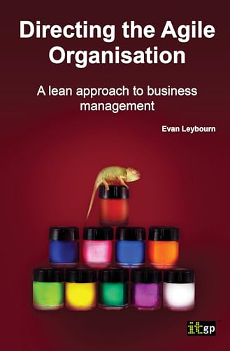 Beispielbild fr Directing the Agile Organisation: A Lean Approach to Business Management zum Verkauf von AwesomeBooks