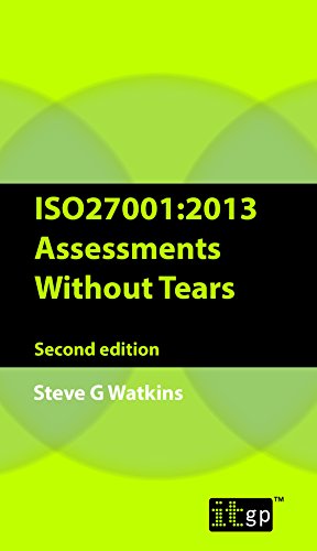 9781849285346: ISO27001 Assessment Without Tears: A Pocket Guide 2013