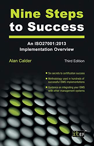 9781849288231: Nine Steps To Success: An ISO 27001 Implementation Overview