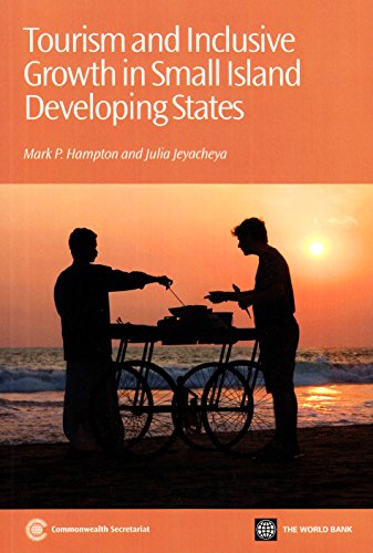 Tourism and Inclusive Growth in Small Island Developing States (9781849291071) by Jeyacheya, Julia; Hampton, Mark P.