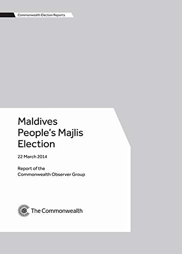 9781849291293: Maldives People's Majlis Election, 22 March 2014 (Commonwealth Election Reports)