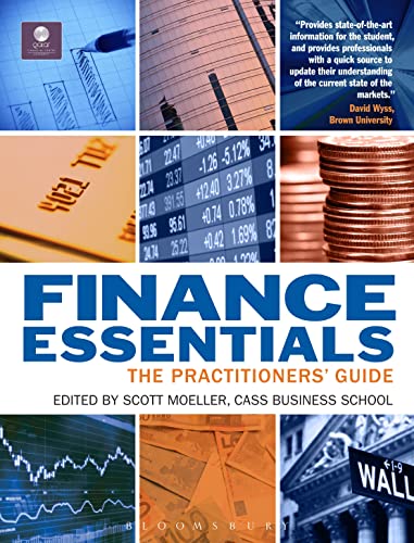 Finance Essentials: The Practitionersâ€™ Guide (Qfinance) (9781849300407) by Scott Moeller