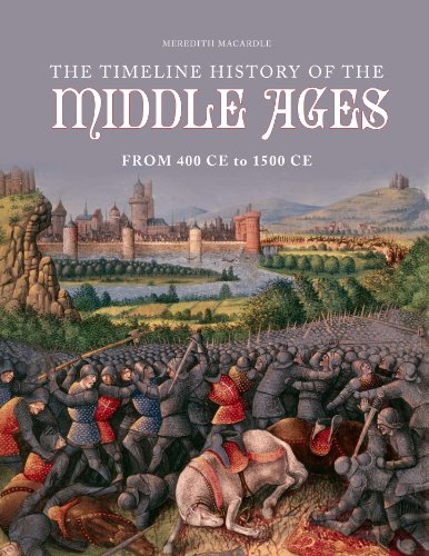Imagen de archivo de Timeline History of the Middle Ages from 400ce to 1500ce a la venta por HPB-Red