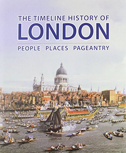 Beispielbild fr Timeline History of London: People Places Pageantry zum Verkauf von WorldofBooks