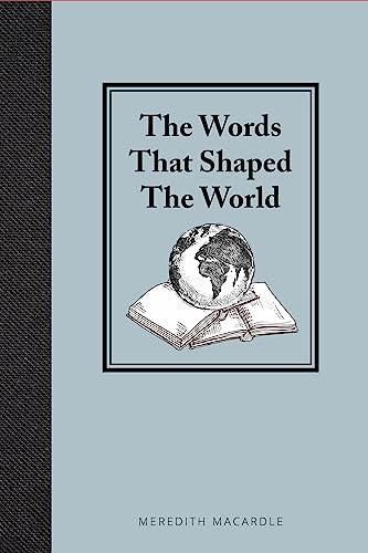 Imagen de archivo de THE WORDS THAT SHAPED THE WORLD a la venta por Librerias Prometeo y Proteo