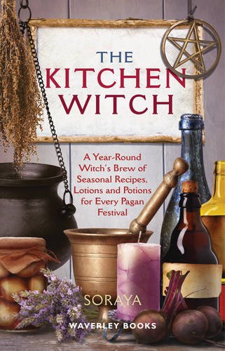 Beispielbild fr The Kitchen Witch: A Year-round Witch's Brew of Seasonal Recipes, Lotions and Potions for Every Pagan Festival zum Verkauf von WorldofBooks