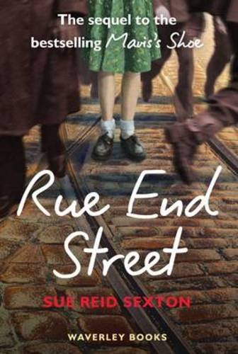 9781849341707: Rue End Street: The Greenock Sequel to Mavis's Shoe: The Sequel to Mavis's Shoe