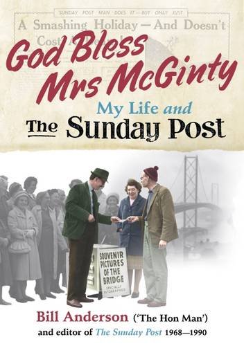 Beispielbild fr God Bless Mrs Mcginty!: My Life and the Sunday Post zum Verkauf von WorldofBooks