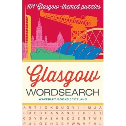 Beispielbild fr Glasgow Wordsearch: 101 Glasgow-themed puzzles zum Verkauf von WorldofBooks