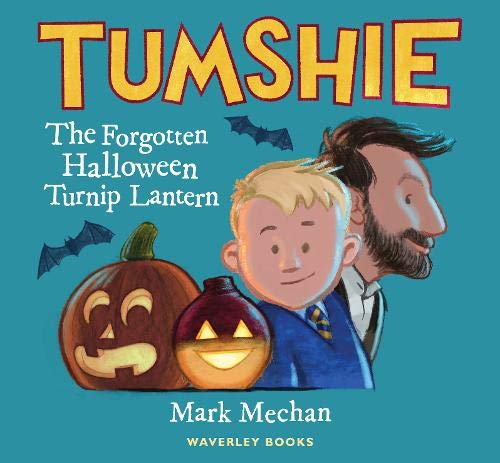 Beispielbild fr Tumshie: The Forgotten Halloween Turnip Lantern: The Forgotten Turnip Lantern zum Verkauf von WorldofBooks