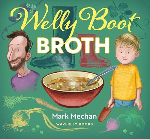 Beispielbild fr Welly Boot Broth zum Verkauf von WorldofBooks