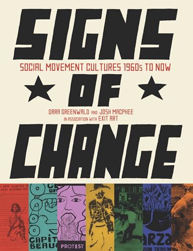 Imagen de archivo de Signs of Change: Social Movement Cultures, 1960s to Now a la venta por ThriftBooks-Atlanta