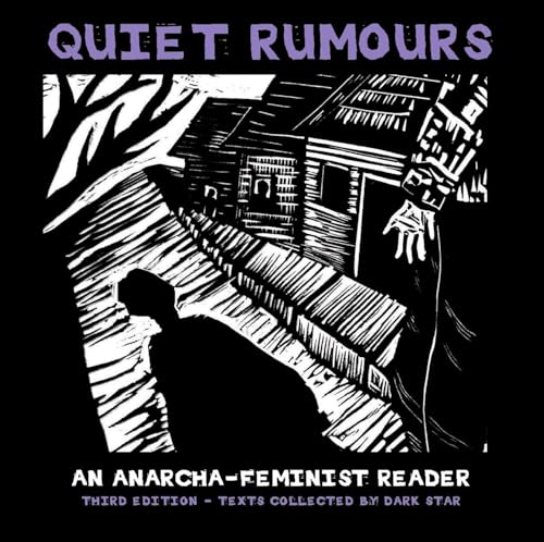 Beispielbild fr Quiet Rumours: An Anarcha-Feminist Reader zum Verkauf von Revaluation Books