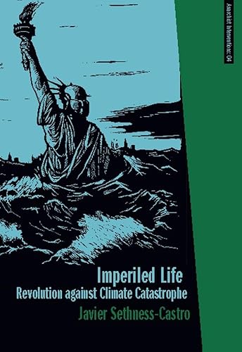 9781849351058: Imperiled Life: Revolution Against Climate Catastrophe: 4 (Anarchist Interventions)