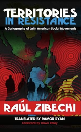 Stock image for Territories In Resistance: A Cartography of Latin American Social Movements for sale by Montana Book Company