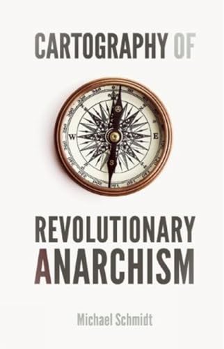 Beispielbild fr Cartography of Revolutionary Anarchism zum Verkauf von Blackwell's