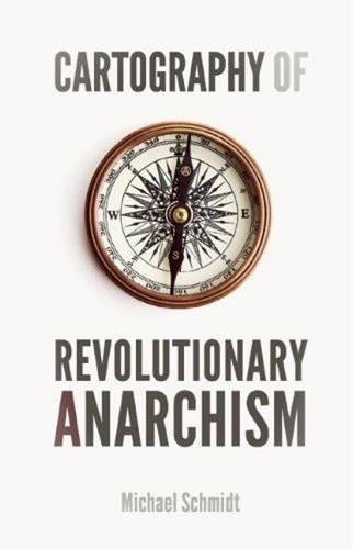 9781849351386: Cartography of Revolutionary Anarchism