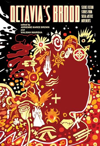 9781849352093: Octavia's Brood: Science Fiction Stories from Social Justice Movements