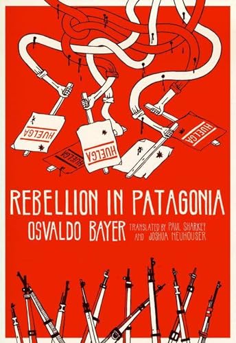 Imagen de archivo de Rebellion in Patagonia Format: Paperback a la venta por INDOO