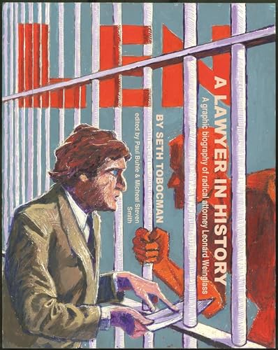 Imagen de archivo de Len, A Lawyer in History: A Graphic Biography of Radical Attorney Leonard Weinglass a la venta por HPB-Red