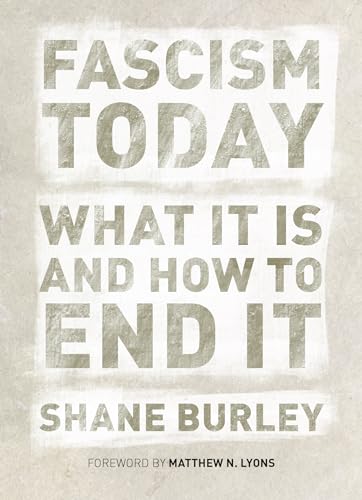Stock image for Fascism Today: What It Is and How to End It for sale by Wonder Book