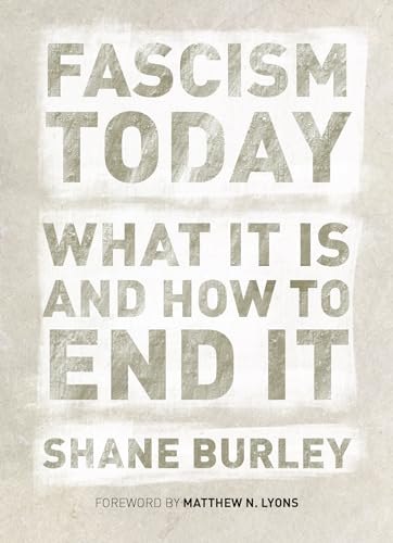 Stock image for Fascism Today: What It Is and How to End It for sale by SecondSale