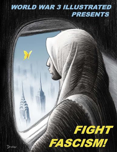 Beispielbild fr World War 3 Illustrated. #48 Fight Fascism! zum Verkauf von Blackwell's