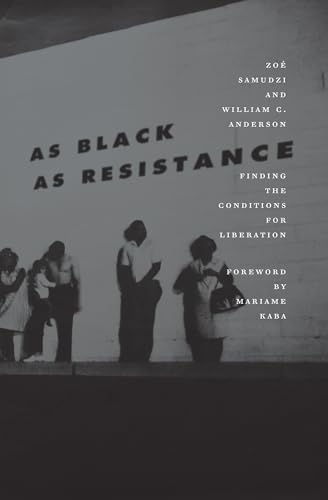 Beispielbild fr As Black as Resistance zum Verkauf von Blackwell's