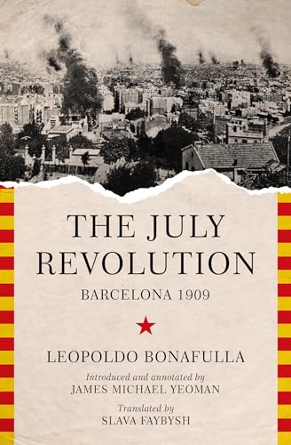 

The July Revolution: Barcelona 1909