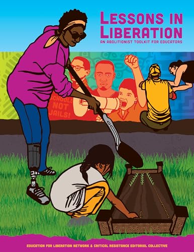 Stock image for Lessons in Liberation: An Abolitionist Toolkit for Educators for sale by Revaluation Books