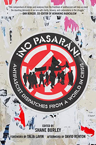 Stock image for No Pasaran: Antifascist Dispatches from a World in Crisis for sale by SecondSale