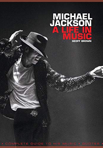 Beispielbild fr Michael Jackson: A Life in Music zum Verkauf von Wonder Book