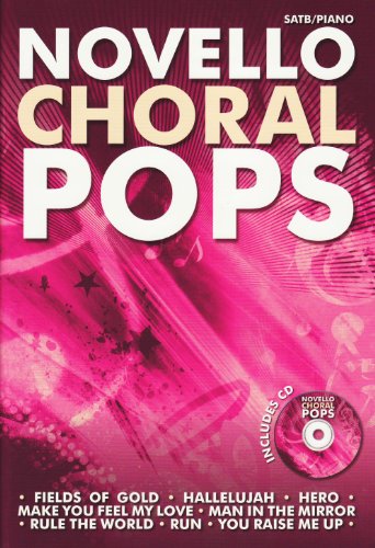 Stock image for Novello Choral Pops Satb/Piano (Book & CD) for sale by WorldofBooks