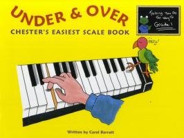 Imagen de archivo de Under & Over - Chester'S Easiest Scale Book a la venta por WorldofBooks