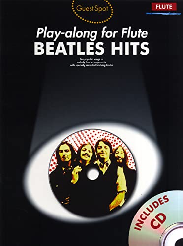9781849383455: Guest spot: beatles hits - play-along for flute +cd