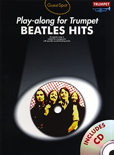 Imagen de archivo de Guest Spot: Beatles Hits - Play-Along For Trumpet (Trumpet / Backing Tracks) a la venta por Revaluation Books