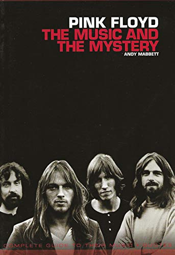 Imagen de archivo de Pink Floyd The Music And The Mystery a la venta por HPB-Red