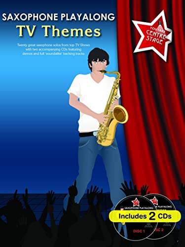 Stock image for Saxophone Playalong TV Themes Book & CD (You Take Centre Stage): Sax Playalong Tv Themes for sale by WorldofBooks